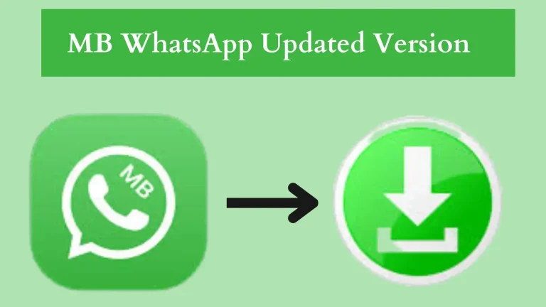 MB WhatsApp Updated Version (100/ Secure and Safe to Use)