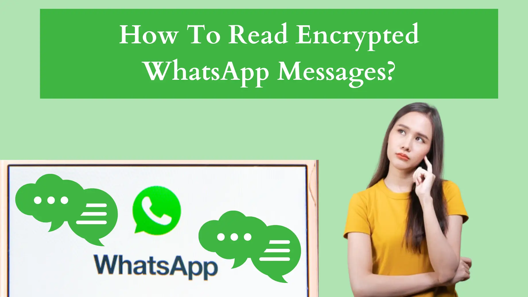 How To Read Encrypted WhatsApp Messages